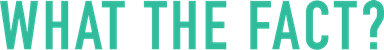 What The Fact Logo